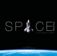 Space Shuttle: A Photographic Journey