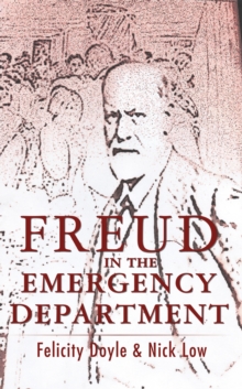 Image for Freud in the emergency department
