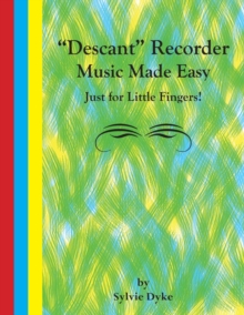 Image for "Descant" Recorder Music Made Easy - Just for Little Fingers!