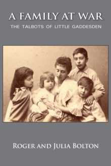 Image for A Family at War - the Talbots of Little Gaddesden