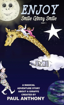 Image for Enjoy smile Ginny smile.: (a magical adventure story about a giraffe)