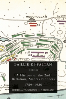 Image for Baillie-ki-paltan: Being a History of the 2nd Battalion, Madras Pioneers 17