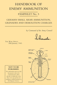 Image for Handbook of Enemy Ammunition: War Office Pamphlet No 5; German Small Arms A