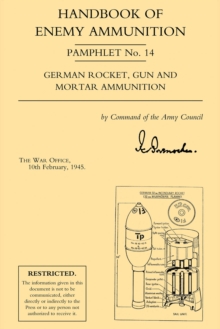 Image for Handbook of Enemy Ammunition: War Office Pamphlet No 14; German Rocket, Gun