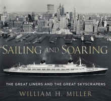 Sailing and Soaring: The Great Liners and the Great Skyscrapers