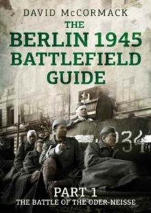 Image for The Berlin 1945 Battlefield Guide