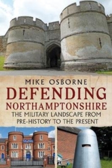 Image for Defending Northamptonshire
