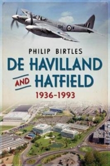 Image for De Havilland and Hatfield 1936-1993