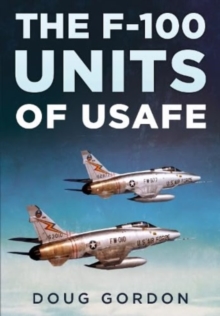 Image for The F-100 Units of USAFE