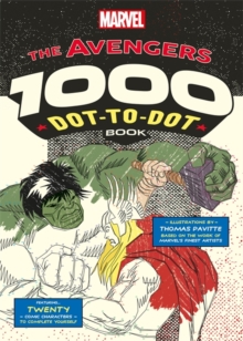 Image for Marvel's Avengers 1000 Dot-to-Dot Book : Twenty Comic Characters to Complete Yourself