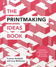 Image for The printmaking ideas book