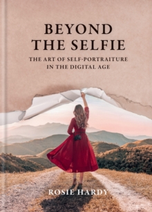Image for Beyond the Selfie