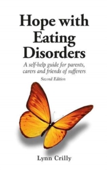 Image for Hope with eating disorders  : a self-help guide for parents, carers and friends of sufferers