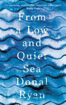 Image for From a low and quiet sea