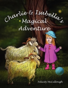 Image for Charlie and Isabella's Magical Adventure