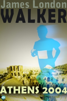 Image for Walker: Olympic Champion, Athens, Greece, 2004.