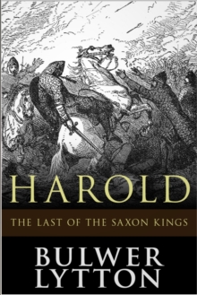 Image for Harold, the Last of the Saxon Kings