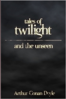 Image for Tales of Twilight and the Unseen