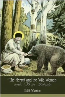 Image for The Hermit and the Wild Woman and Other Stories