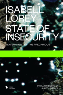 Image for State of Insecurity: Government of the Precarious