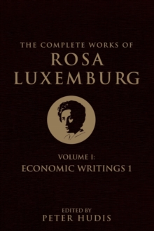 Complete Works of Rosa Luxemburg