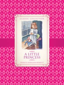 Image for A Classic Collection: A Little Princess