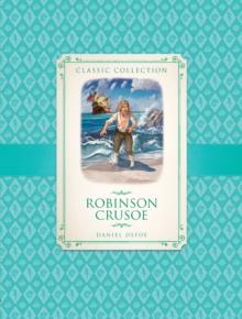 Image for Classic Collection: Robinson Crusoe