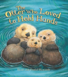 Image for The otter who loved to hold hands