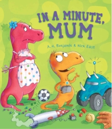 Image for In a minute, Mum