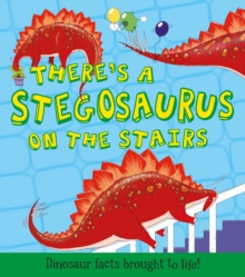 Image for There's a stegosaurus on the stairs