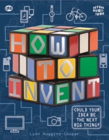 Image for Beyond the Rubik Cube: How to Invent