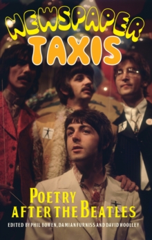 Image for Newspaper taxis  : poetry after the Beatles