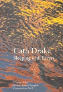 Sleeping with Rivers