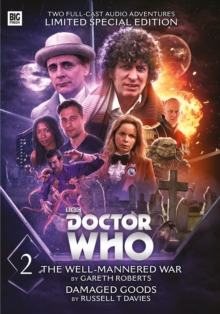 Image for The Fourth Doctor: The Well-Mannered War & Damaged Goods