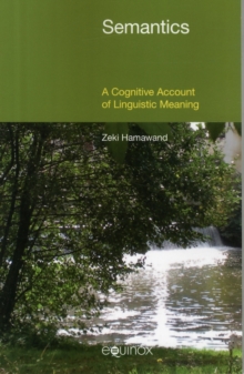 Image for Semantics: A Cognitive Account of Linguistic Meaning