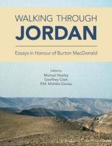 Image for Walking through Jordan  : essays in honor of Burton MacDonald
