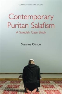 Image for Contemporary puritan Salafism  : a Swedish case study