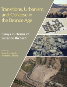Transitions, Urbanism, and Collapse in the Bronze Age