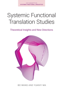Image for Systemic functional translation studies  : theoretical insights and new directions