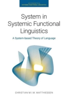 System in Systemic Functional Linguistics: A System-Based Theory of Language