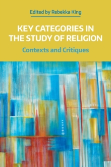 Image for Key Categories in the Study of Religion