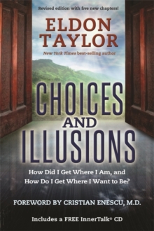 Choices and Illusions