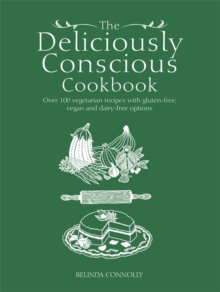 Deliciously Conscious Cookbook