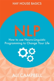Image for NLP  : how to use neuro-linguistic programming to change your life