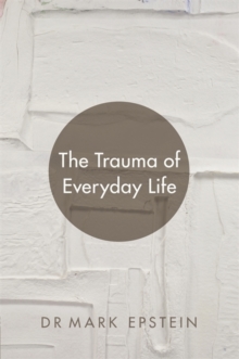 Trauma of Everyday Life
