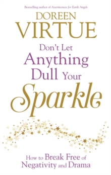 Don't Let Anything Dull Your Sparkle
