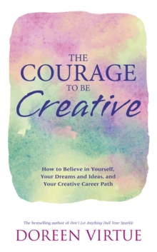 Courage to Be Creative