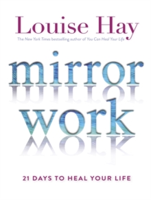 Image for Mirror work  : 21 days to heal your life