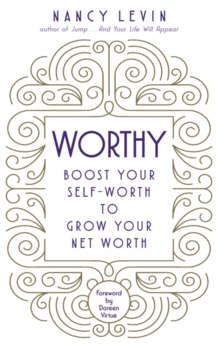 Image for Worthy  : boost your self-worth to grow your net worth