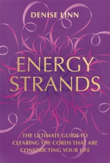 Image for Energy strands  : the ultimate guide to clearing the cords that are constricting your life